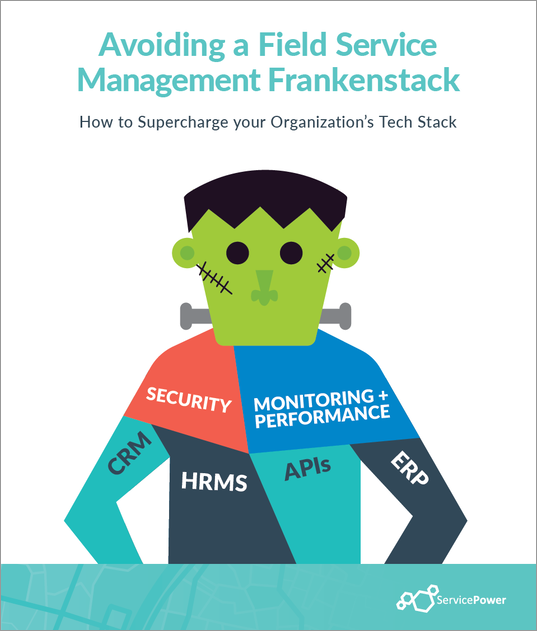 Avoiding a Field Service Management Frankenstack - Cover Image w border