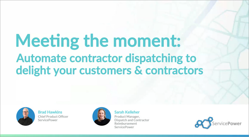 Automate Contractor Dispatching to Delight Your Customers & Contractors