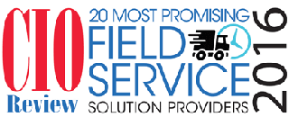 Named one of the 20 Most Promising Field Service Management Providers of 2016, and Company of the Month by CIO Review!